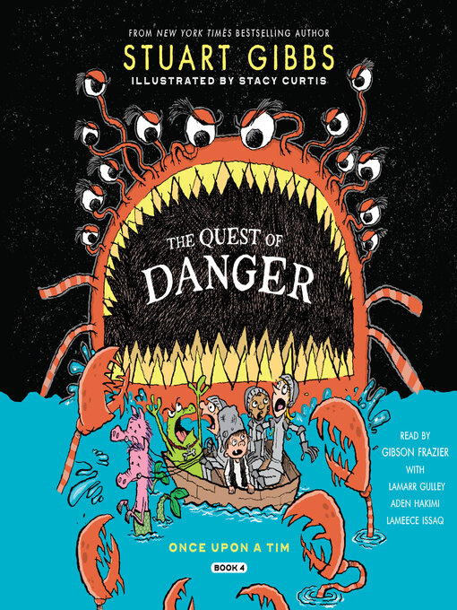 Title details for The Quest of Danger by Stuart Gibbs - Wait list